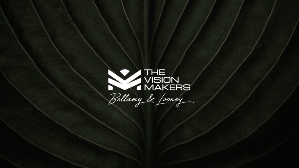 The Vision Makers Bellamy & Looney